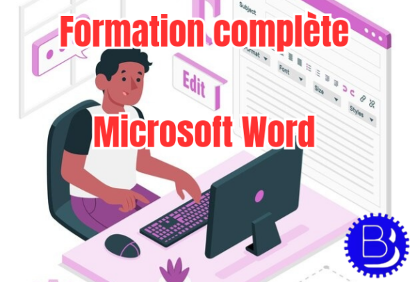 MICROSOFT WORD : FORMATION PRATIQUE COMPLÈTE
